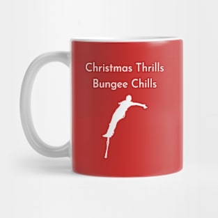 Christmas Thrills, Bungee Chills Mug